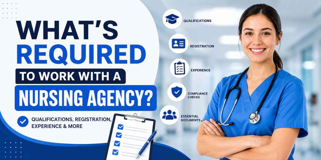 What's Required to Work With a Nursing Agency?